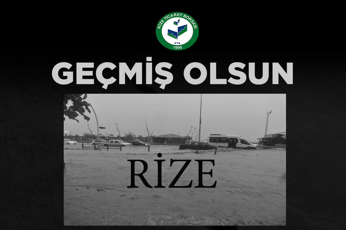 GEÇMİŞ OLSUN RİZE