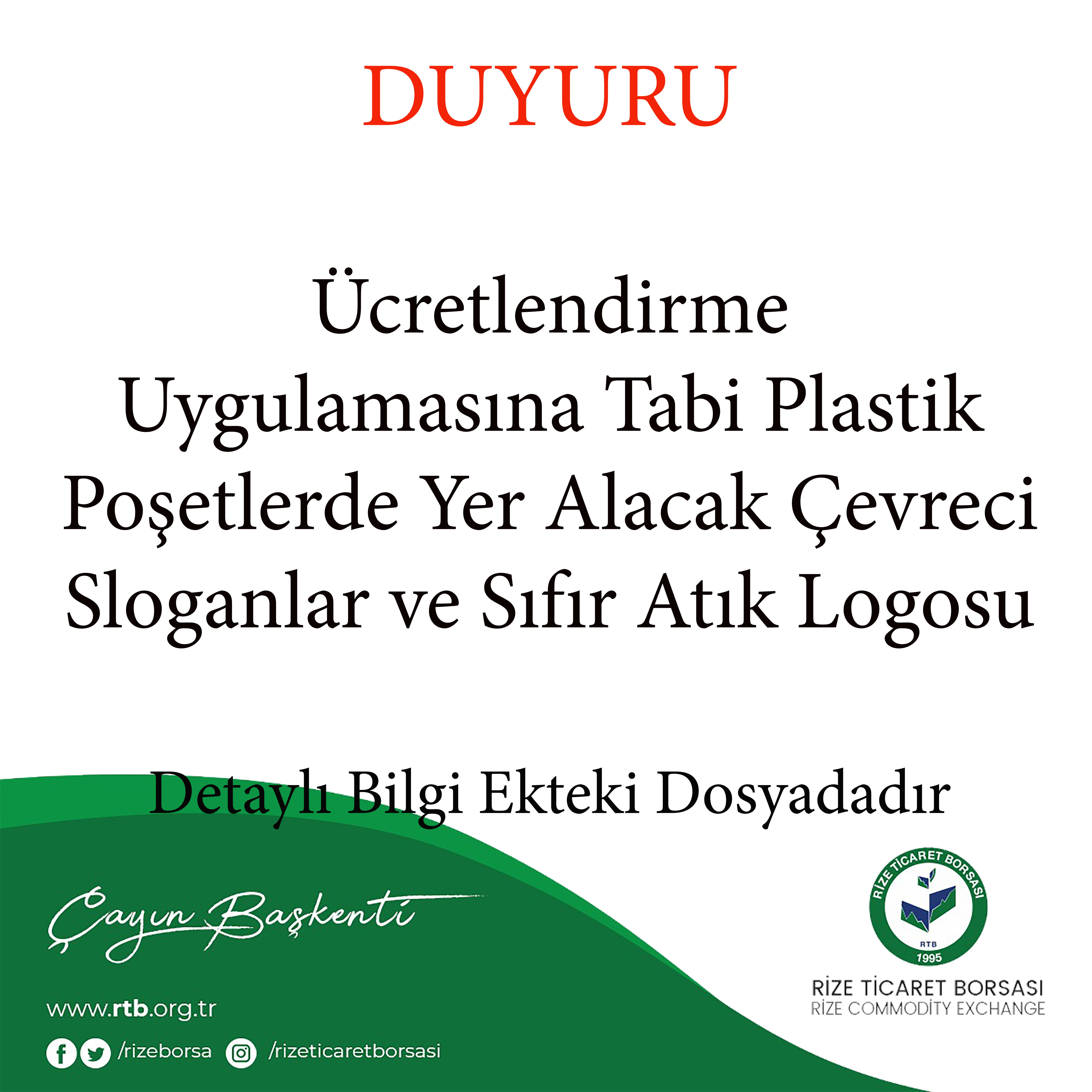 Ücretlendirme Uygulamasına Tabi Plastik Poşetlerde Yer Alacak Çevreci Sloganlar ve Sıfır Atık Logosu 