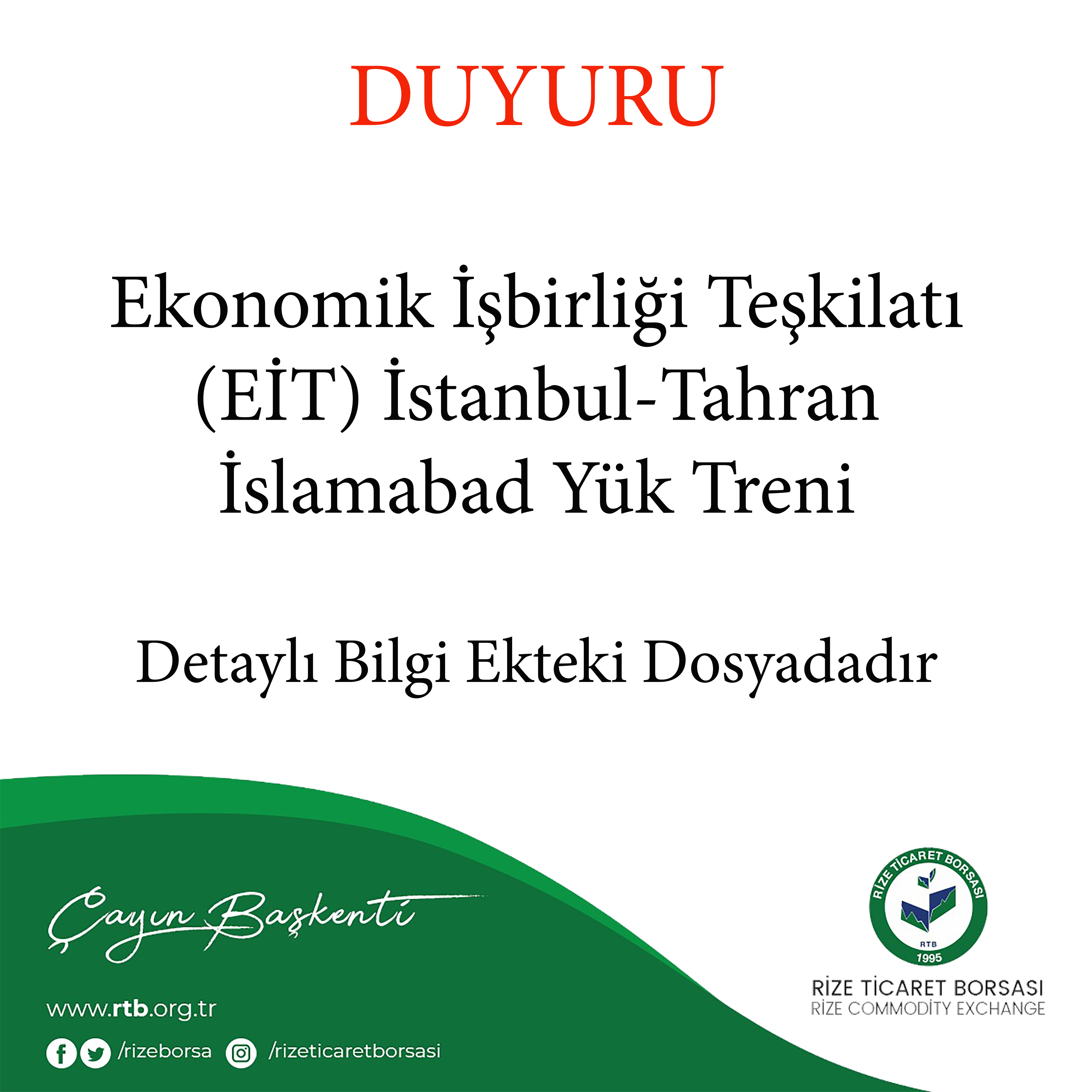 Ekonomik İşbirliği Teşkilatı (EİT) İstanbul-Tahran İslamabad Yük Treni 