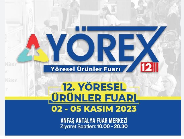 12.YÖREX-Yöresel Ürünler Fuarı İkili İş Görüşmeleri