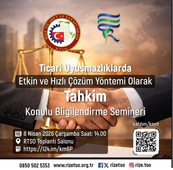 Ticari Uyuşmazlıklarda Etkin ve Hızlı Çözüm Yöntemi Olarak Tahkim Semineri 