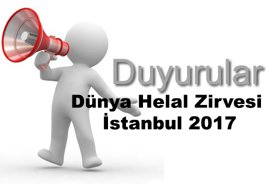 Dünya Helal Zirvesi İstanbul 2017 Hk.